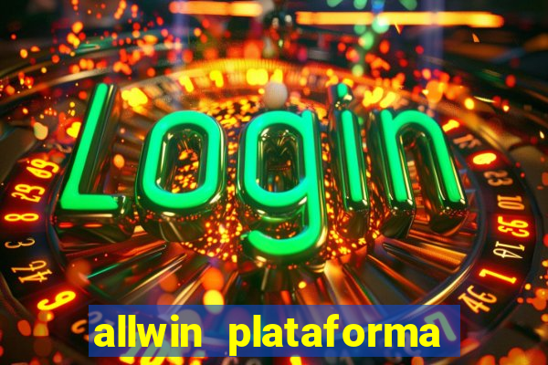 allwin plataforma de jogos